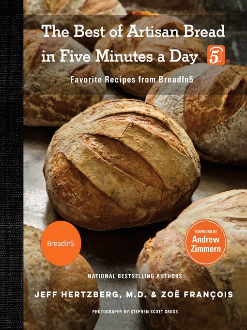 Title details for The Best of Artisan Bread in Five Minutes a Day by Jeff Hertzberg, M.D. - Available